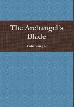 The Archangel's Blade