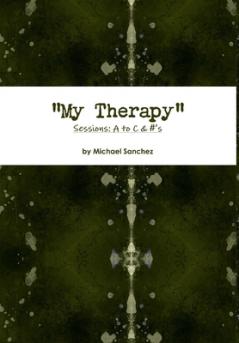 My Therapy- Sessions A to C & #'s