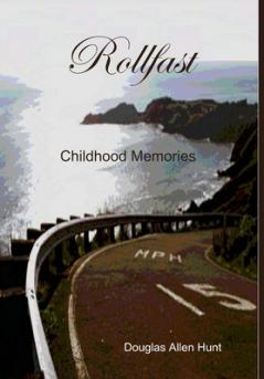 Rollfast Childhood Memories