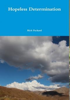 Hopeless Determination