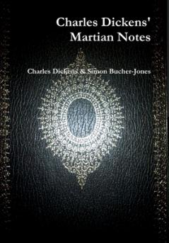 Charles Dickens' Martian Notes (1842)