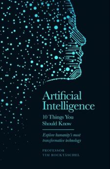 ARTIFICIAL INTELLIGENCE: 10 THINGS YOU SHOULD KNOW