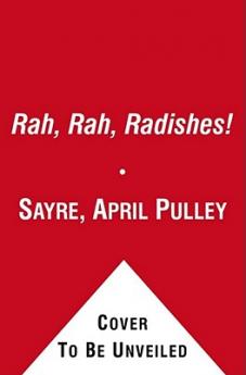 Rah Rah Radishes!