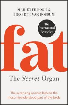 FAT: THE SECRET ORGAN