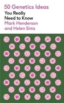 50 GENETICS IDEAS YOU REALLY NEED TO KNOW