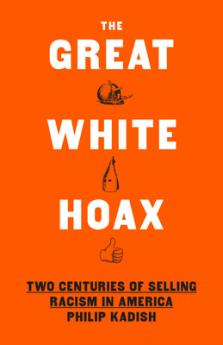 The Great White Hoax