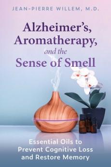 Alzheimer's Aromatherapy and the Sense of Smell
