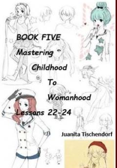 Mastering Girlhood To Womanhood Book 5