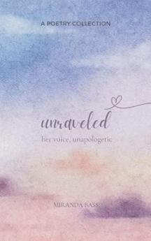 Unraveled: Her Voice Unapologetic