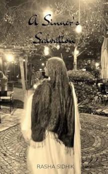 A Sinner's Salvation: To all the sinners who find solace in death