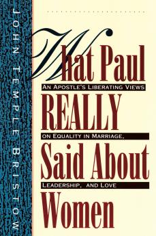 What Paul Really Said About Women