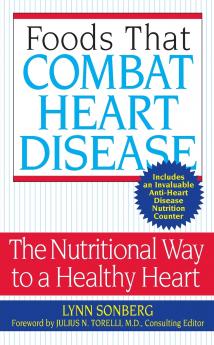 Foods That Combat Heart Disease