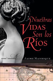 La Nuestras Vidas Son Los Rios