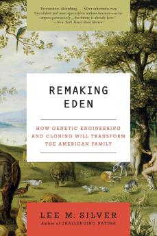 Remaking Eden