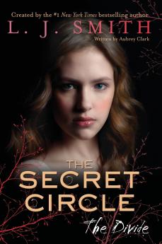 Secret Circle: The Divide