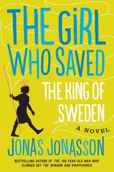 Girl Who Saved the King of Sweden
