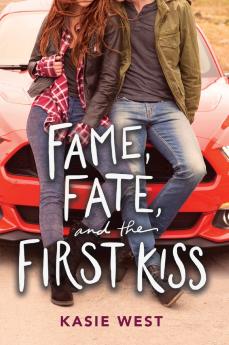 Fame Fate and the First Kiss