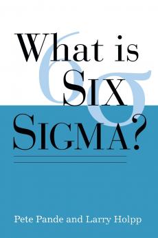 What Is Six Sigma?
