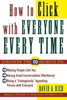 How to Click With Everyone Every Time