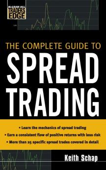 The Complete Guide to Spread Trading