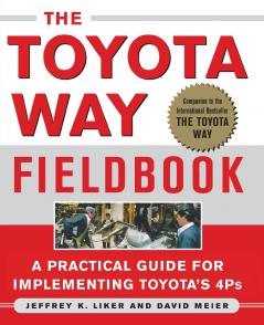 The Toyota Way Fieldbook