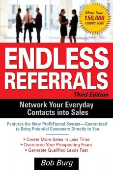 Endless Referrals Third Edition
