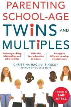 Parenting School-Age Twins and Multiples