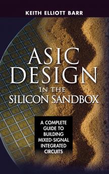 ASIC Design in the Silicon Sandbox