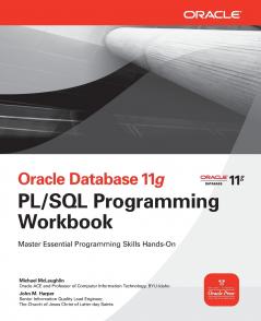 Oracle Database 11g PL/SQL Programming Workbook