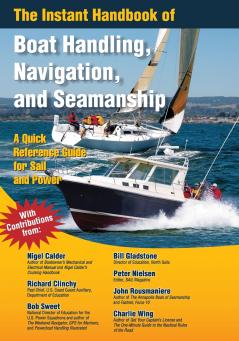 The Instant Handbook of Boat Handling Navigation and Seamanship