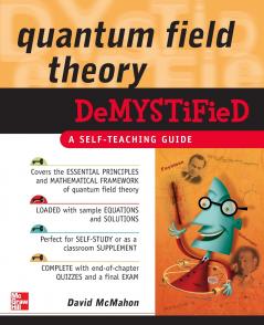Quantum Field Theory Demystified