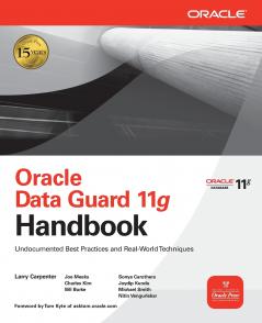 Oracle Data Guard 11g Handbook