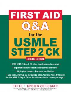 First Aid Q&A for the USMLE Step 2 Ck Second Edition