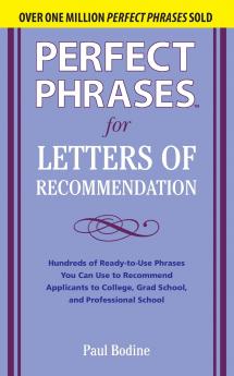 Perfect Phrases for Letters of Recommendation