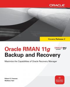 Oracle RMAN 11g Backup and Recovery