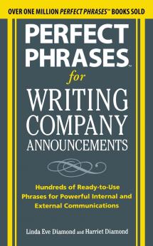 Perfect Phrases for Writing Company Announcements