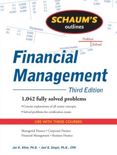 Schaum's Outline of Financial Management Third Edition
