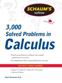 Schaum's 3000 Solved Problems in Calculus