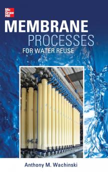 Membrane Processes for Water Reuse