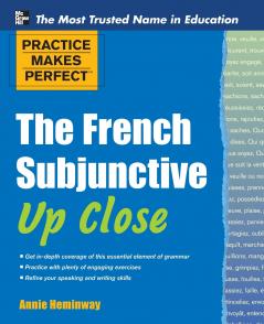 Practice Makes Perfect The French Subjunctive Up Close