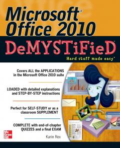 Microsoft Office 2010 Demystified