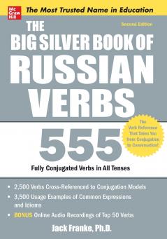 The Big Silver Book of Russian Verbs 2nd Edition