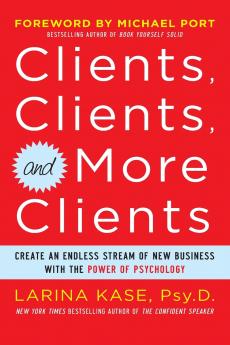 Clients Clients and More Clients