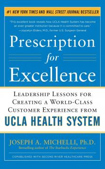 Prescription for Excellence