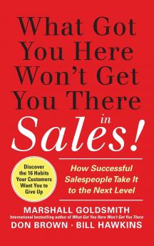 What Got You Here Won't Get You There in Sales