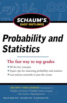 Schaum's Easy Outline of Probability and Statistics Revised Edition