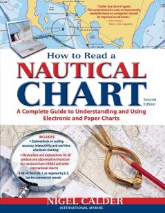How to Read a Nautical Chart 2nd Edition (Includes All of Chart #1)
