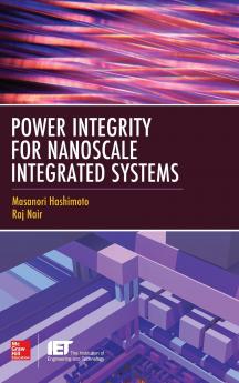 Power Integrity for Nanoscale Integrated Systems