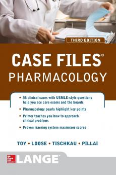Case Files Pharmacology Third Edition