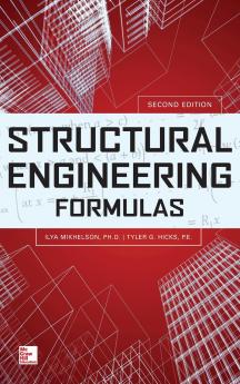 Structural Engineering Formulas Second Edition